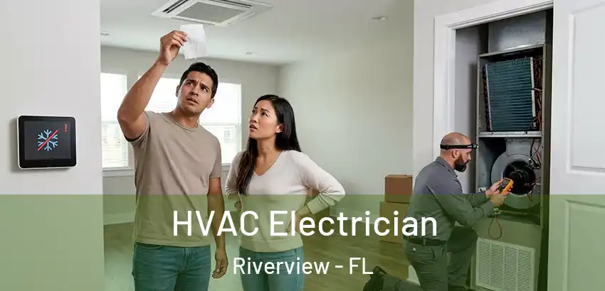 HVAC Electrician Riverview - FL
